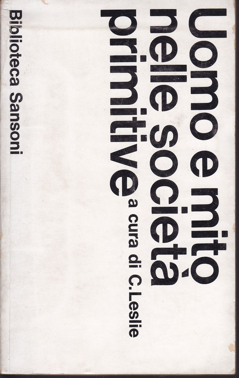 Uomo e mito nelle società primitive Saggi di antropologia religiosa