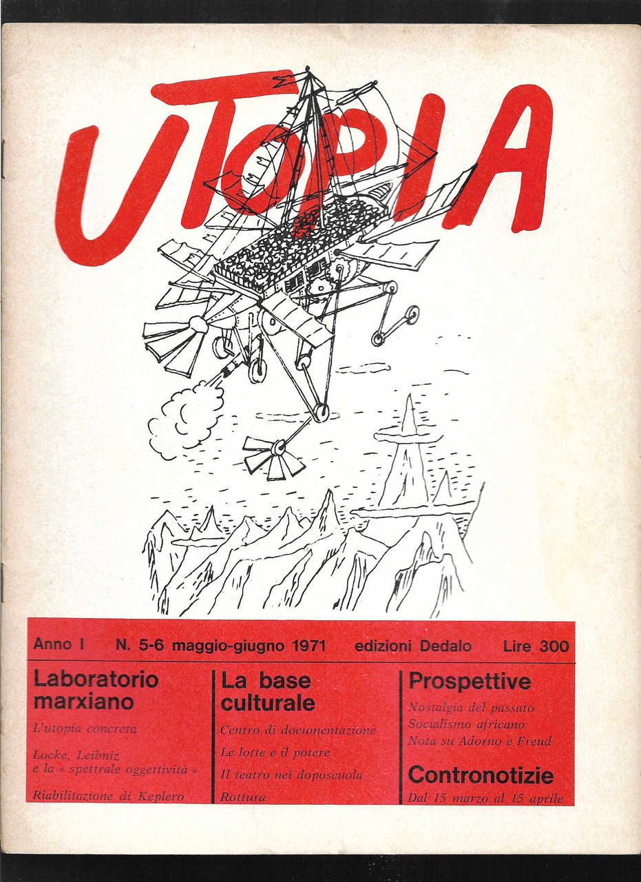 Utopia Diario mensile di problemi di cultura Anno I n. …