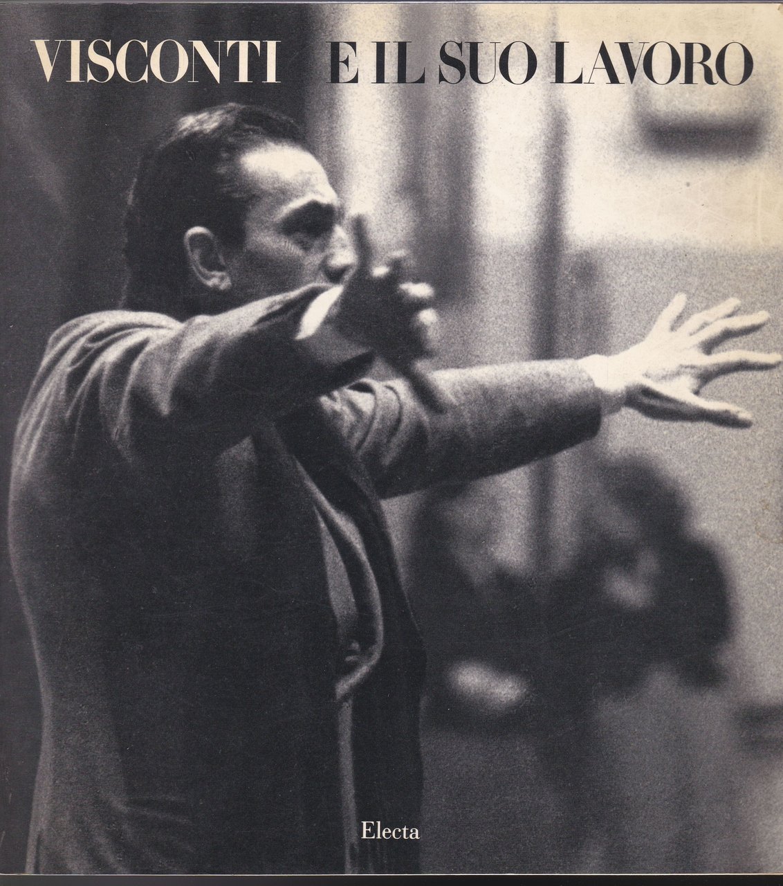 Visconti e il suo lavoro Roma, Palazzo delle Esposizioni marzo …