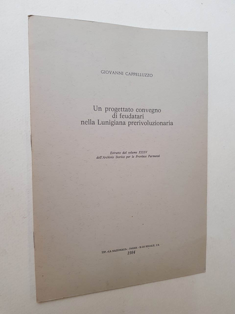 Un progettato convegno di feudatari nella Lunigiana prerivoluzionaria.