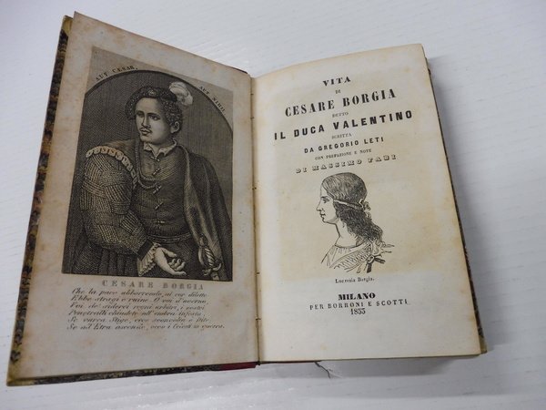 Vita di Cesare Borgia detto il Duca Valentino scritta da …