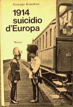 1914 suicidio d'Europa | Immagine Gallery 2
