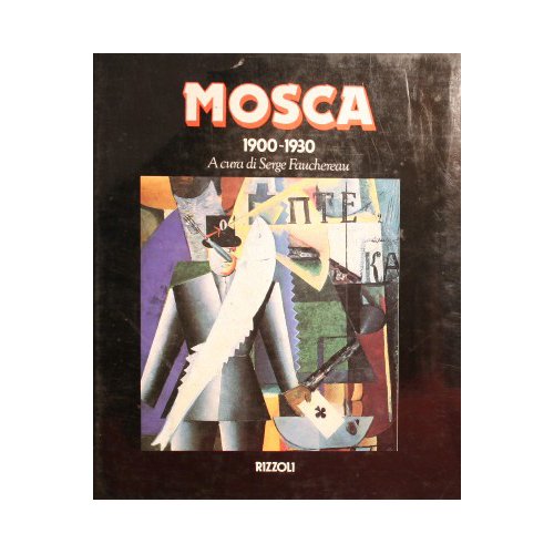 Mosca. 1900 - 1930