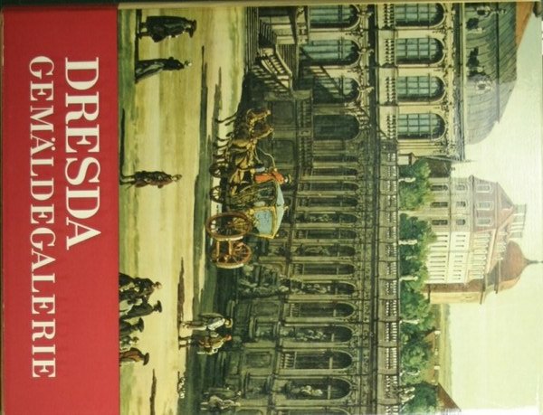 Gemaldegalerie. Dresda