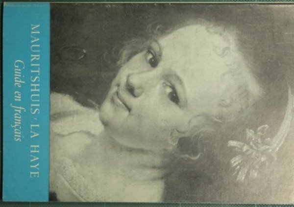 Mauritshuis. La Haye