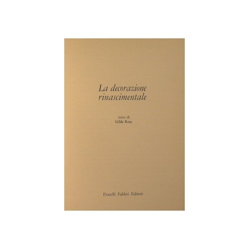 La decorazione rinascimentale.