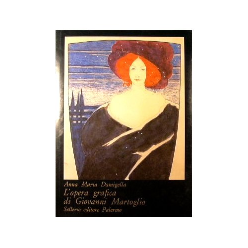 L'opera grafica di Giovanni Martoglio