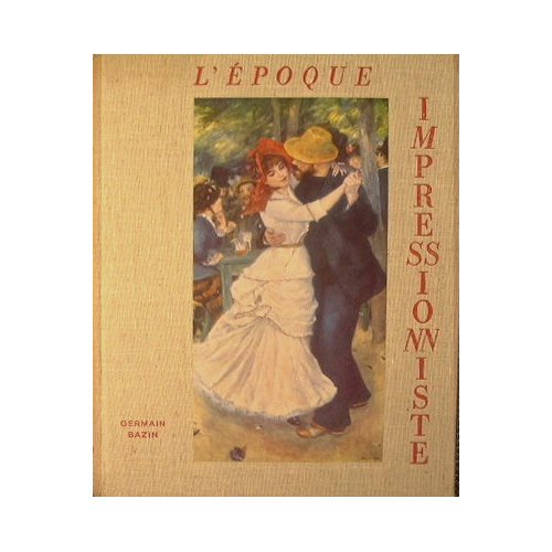 L'epoque impressionniste