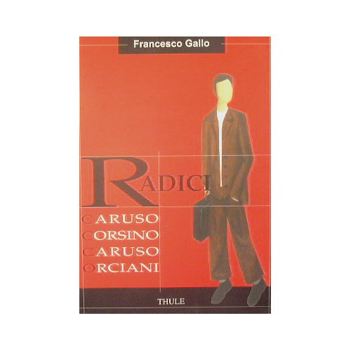 Radici.Caruso,Corsino,Caruso,Orciani.
