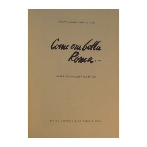 Come era bella Roma…
