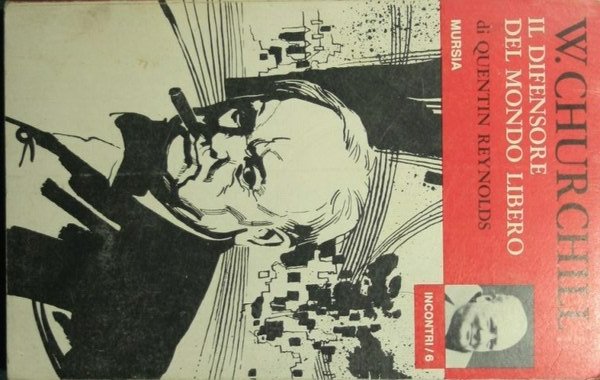 W. Churchill. Il difensore del mondo libero