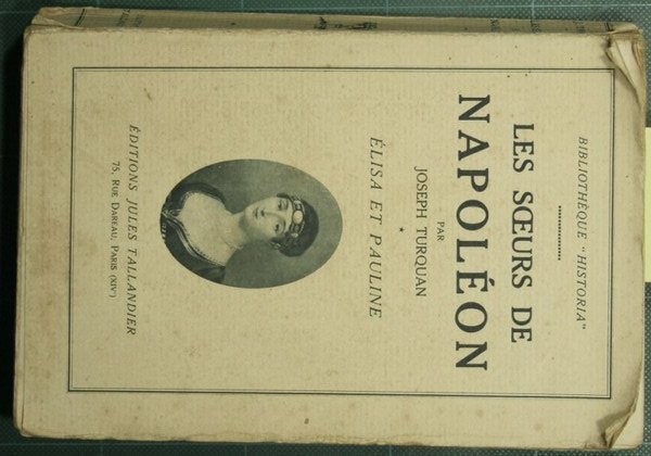 Les soeurs de Napoleon. Vol. I
