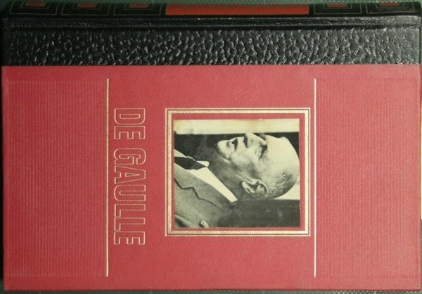 La vita avventurosa di Charles De Gaulle