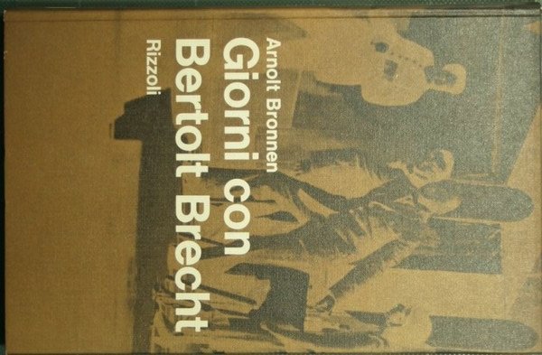 Giorni con Bertold Brecht