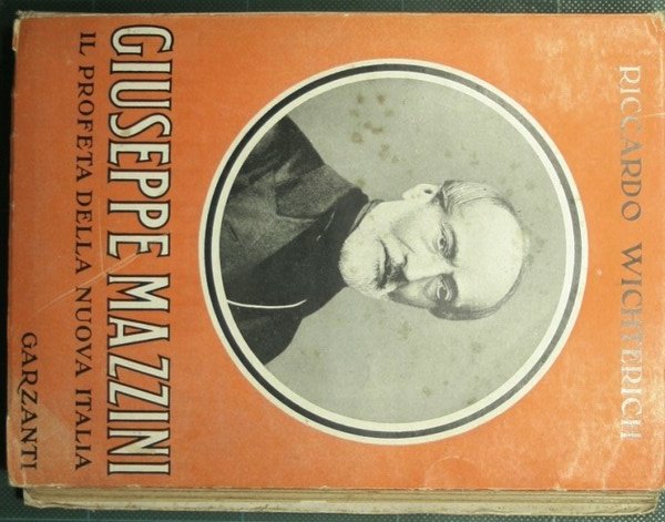 Giuseppe Mazzini il profeta della nuova Italia