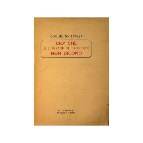 Ciò che le biografie di Napoleone non dicono