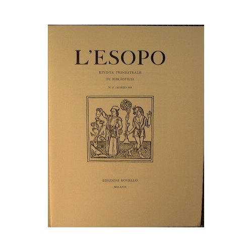 L'Esopo. Rivista Trimestrale di Bibliofilia.