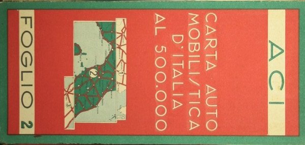 Carta automobilistica d'Italia al 500.000. Foglio 2