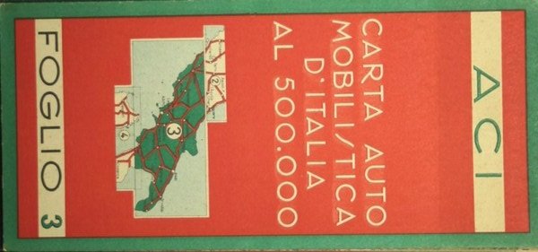 Carta automobilistica d'Italia al 500.000. Foglio 3