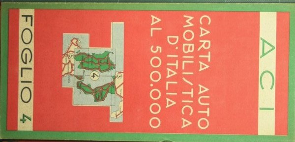 Carta automobilistica d'Italia al 500.000. Foglio 4