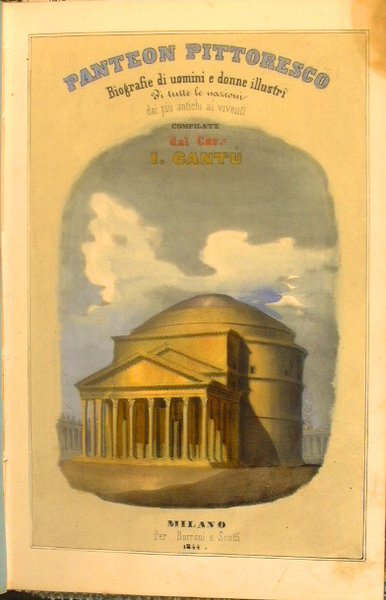 Panteon pittoresco degli uomini e delle donne illustri di tutte …