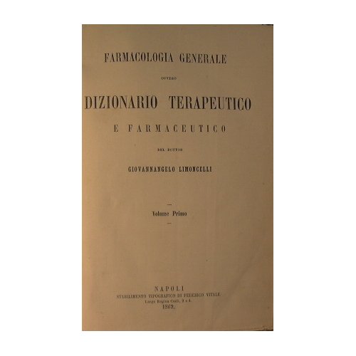 Farmacologia Generale, ovvero dizionario terapeutico e farmaceutico | Immagine principale