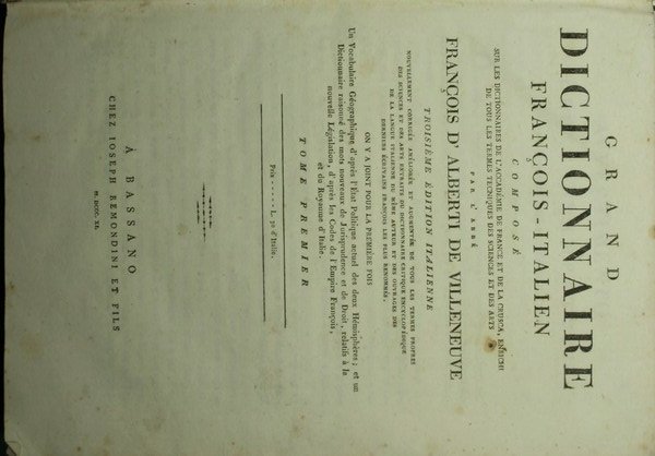 Grand dictionnaire francoise-italien. Vol. I