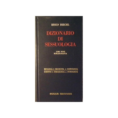 Dizionario di Sessuologia 1700 voci
