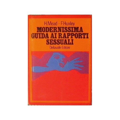 Modernissima guida ai rapporti sessuali