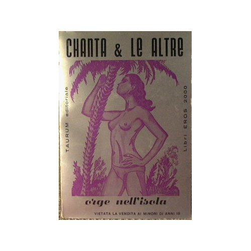 Chanta & le altre.Orge nell'isola