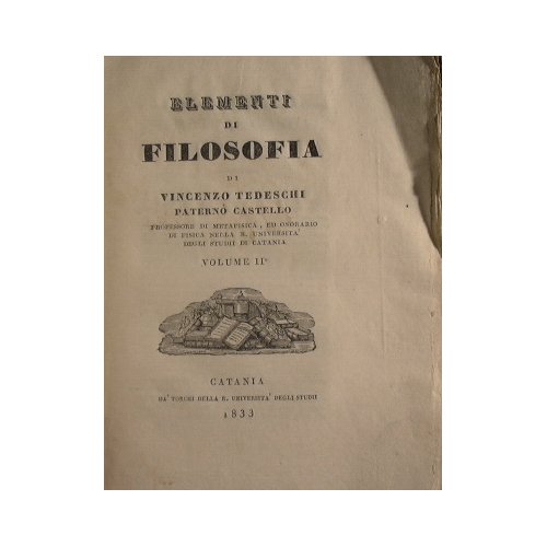 Elementi di Filosofia (Vol II - parte prima e seconda)