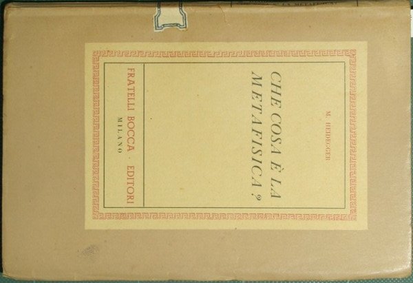 Che cosa è la metafisica?