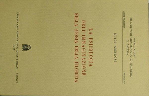 La psicologia dell'immaginazione nella storia della filosofia