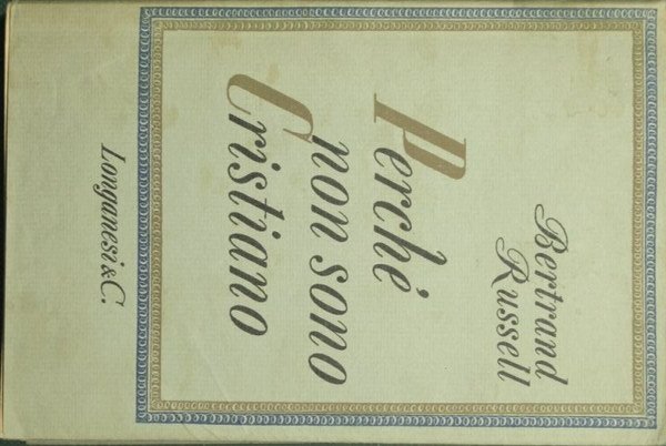 Perché non sono cristiano