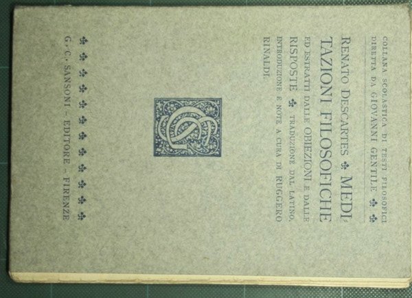 Meditazioni filosofiche ed estratti dalle obiezioni e dalle risposte