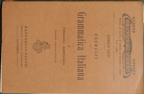 Esercizi di grammatica italiana. Vol. I