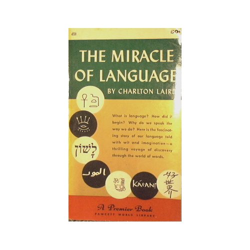 The miracle of language