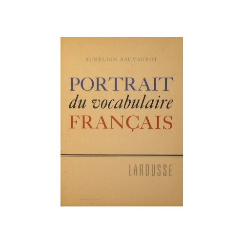 Portrait du vocabulaire francais.