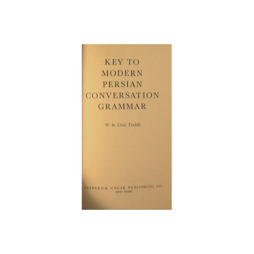 Key to modern persian conversation grammar