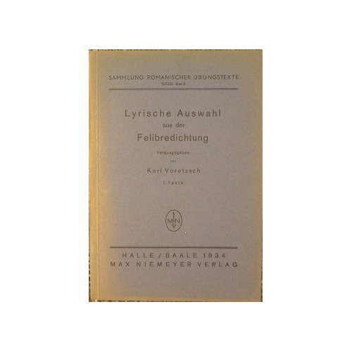 Lyrische auswahl aus der felibredichtung. VOL. I Texte.