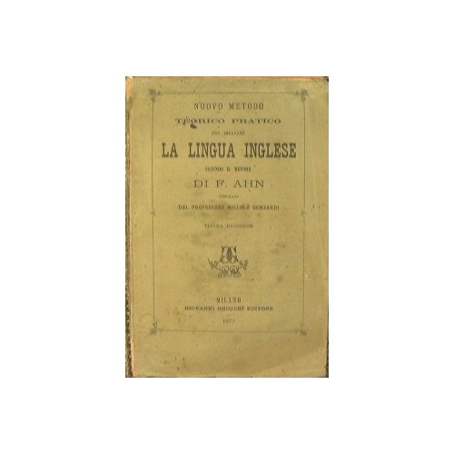 Nuovo metodo teorico pratico per imparare la lingua inglese secondo …