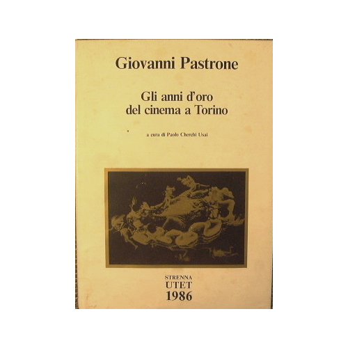 Gli anni d'oro del cinema a Torino