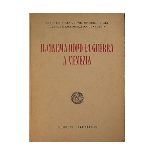 Il cinema dopo la guerra a Venezia