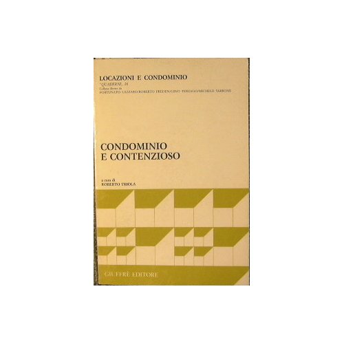 Condominio e contenzioso.