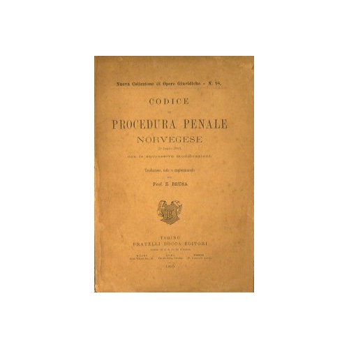 Codice di Procedura Penale Norvegese (1° luglio 1887) con le …