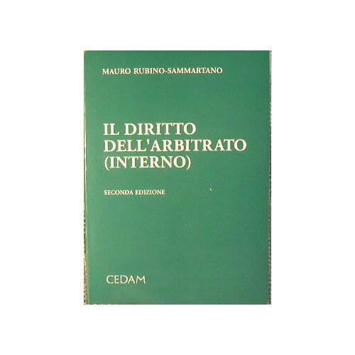 Il Diritto dell'Arbitrato ( Interno ).