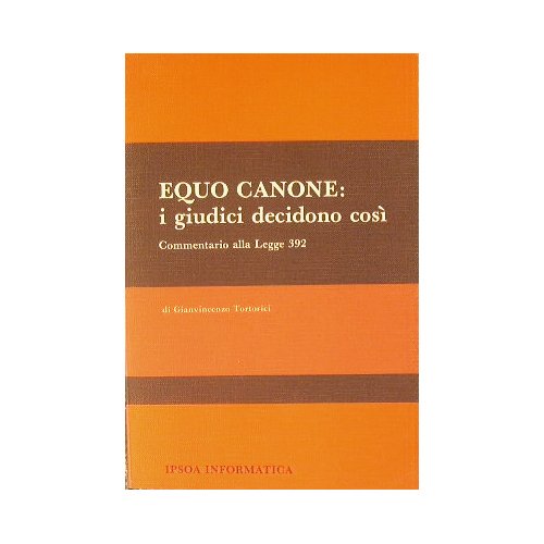 Equo canone: i giudici decidono così.