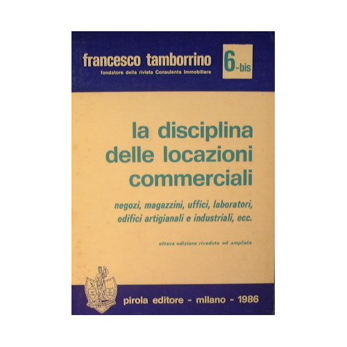 La disciplina delle locazioni commerciali