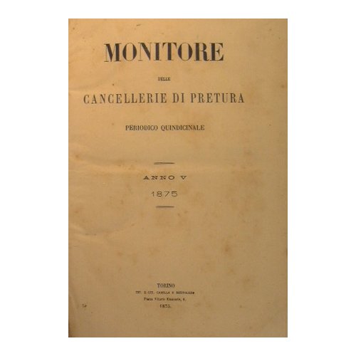 Monitore delle Cancellerie di Pretura. Anno V 1875