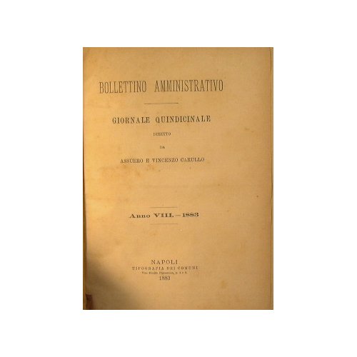 Bollettino Amministrativo.Anno VIII 1883